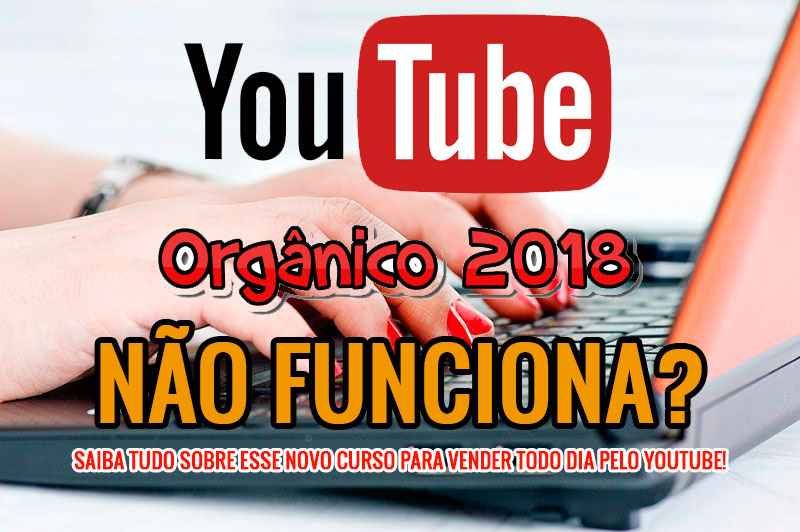 Youtube Orgânico 2018