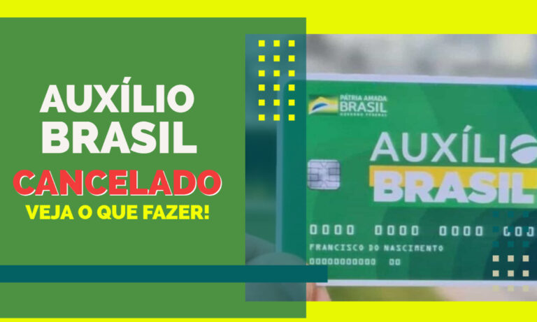 Auxílio Brasil Cancelado