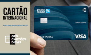 Cartão de Crédito Internacional – Porto Seguro