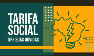 Tarifa social de energia elétrica como cadastrar
